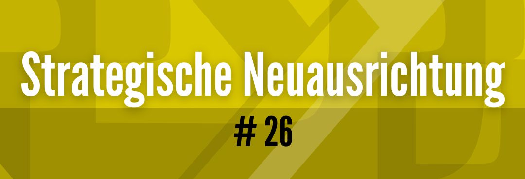 #26 Strategische Neuausrichtung mit Present Your Business