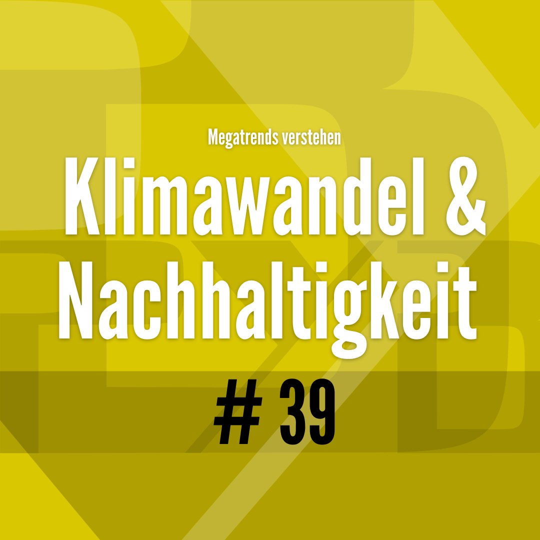 #Megatrends 2025 - Klimawandel & Nachhaltigkeit - Berit Erlbacher - PYB-Böblingen #Megatrends 2025 - Klimawandel & Nachhaltigkeit - Berit Erlbacher - PYB-Böblingen