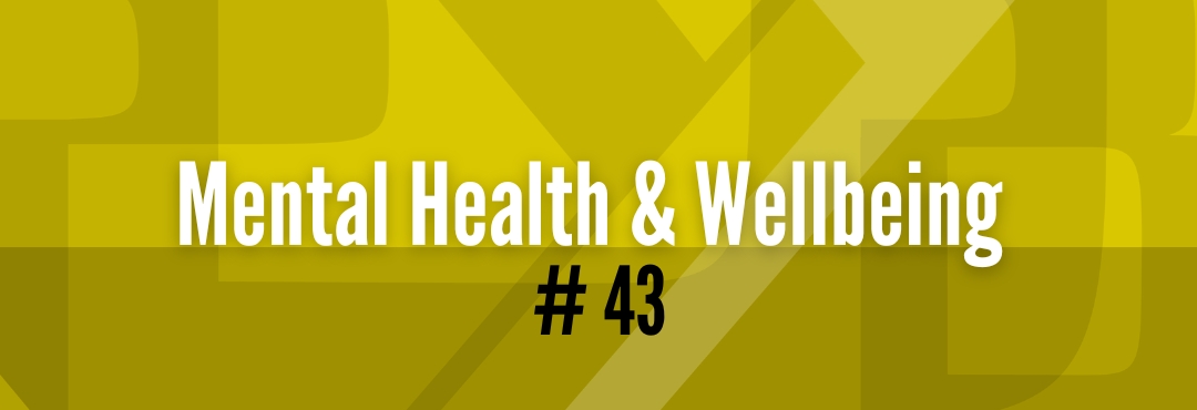 #43 Megatrends verstehen - Mental Health & Wellbeing #43 Megatrends verstehen - Mental Health & Wellbeing