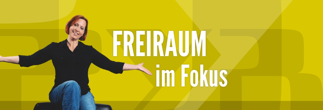 #48 Freiraum im Fokus – warum ich meinen Blog neu ausrichte